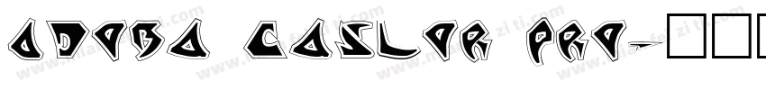 Adoba Caslor Pro字体转换